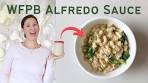 Creamy, Vegetable-Based, WFPB Alfredo Sauce! Oil-free ...