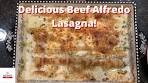 Delicious Beef Alfredo Lasagna!