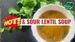 Delicious Hot & Sour Lentil Soup with Moringa – Regulates ...