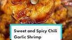 Delicious Sweet and Spicy Chili Garlic Shrimp Recipe