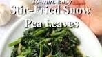 Easy 10-min. Stir Fried Snow Pea Leaves with Garlic | sauce ...