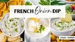 Easy French Onion Dip Recipe (Using Onion Soup Mix)