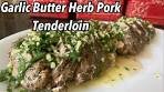 Easy Garlic Herb Butter Pork Tenderloin Recipe/ Easy Pork ...