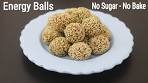 ENERGY BALLS RECIPE - No Sugar - No Bake - No Cooking ...