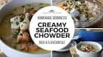 Extremely amazing CREAMY SEAFOOD CHOWDER | Tasty & ...