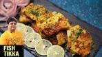 Fish Tikka | Restaurant Style Fish Tikka | Easy Fish Tikka ...