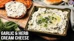 Garlic Herbs Cream Cheese Recipe | Delicious Homemade ...