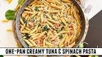 Healthy CREAMY Pasta with Tuna & Spinach | 30 Minute ONE ...