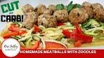 Homemade Meatballs with Zucchini Noodles | Low Carb ...