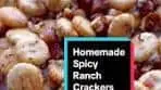Homemade Spicy Ranch Cracker Mix Recipe. Oyster crackers ...