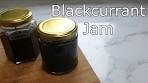 How to make Blackcurrant Jam