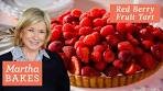 How to Make Martha Stewart's Red Berry Fruit Tart | Martha ...