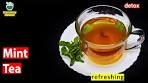 How to Make Refreshing Mint Tea | Mint Ginger Tea Recipe