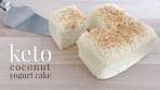 Keto Coconut Yogurt Cake