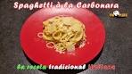 La Vraie Recette des Spaghetti Carbonara ! Pas de Crème ...