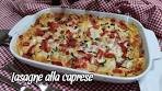 Lasagne alla Caprese - tutto a crudo, le prepari in 5 minuti ...