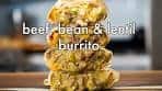 Lentil and Beef Burritos