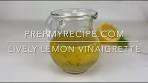 LIVELY LEMON VINAIGRETTE - How to Make Lemon ...