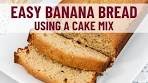 Make an Easy Banana Bread with a Cake Mix