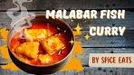 MALABAR FISH CURRY | FISH CURRY WITH COCONUT ...