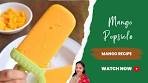 Mango Popsicle Recipe, 3 Ingredients Mango Ice Pops ...