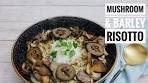 Mushroom & Pearl Barley risotto with pickled walnuts and ...