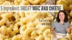 ONE SKILLET MAC & CHEESE | 5 Ingredients | Cheesy & ...