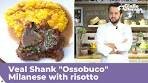 OSSOBUCO MILANESE: VEAL SHANK WITH YELLOW ...