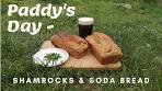 Paddy's Day - Shamrocks & Soda Bread