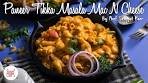 Paneer Tikka Masala Mac N Cheese | पनीर टीका मसाला मैक न ...