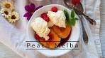 Peach Melba - Classic Sweet Summer Treat