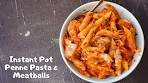 Penne Pasta and Meatballs