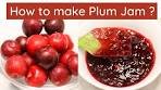 Plum Jam Recipe | Easy Homemade Jam without Pectin | 3 ...