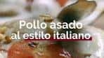 Pollo asado al estilo italiano - Vídeo Dailymotion