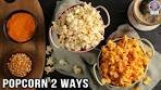 Popcorn - 2 Ways | Butter Salted Popcorn | Cheese Popcorn ...