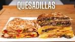 QUESADILLAS - 3 EASY AND QUICK RECIPES - FOOD IS ...