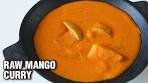 Raw Mango Curry Recipe - Sweet & Tangy Raw Mango ...