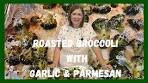 Roasted Broccoli with Garlic and Parmesan