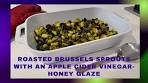 Roasted Brussels Sprouts with an Apple Cider Vinegar-Honey ...