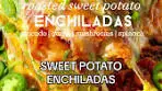 roasted sweet potato enchiladas 🌯 a cozy plant-based ...