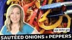 Sautéed Onions And Peppers For Fajitas, Pizza, Steak Sides
