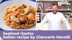 SEAFOOD RISOTTO - Italian recipe by Giancarlo Morelli