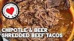 Shredded Beef Tacos With Chipotle & Beer | Easy Shredded ...