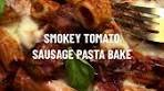 Smokey Tomato Sausage Pasta Bake🍝 Pasta bakes are the ...