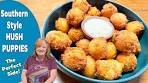 SOUTHERN HUSH PUPPIES The Perfect Side or Appetizer ...