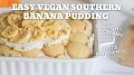 SOUTHERN VEGAN BANANA PUDDING 😋