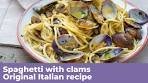 SPAGHETTI WITH CLAMS - Original Italian recipe