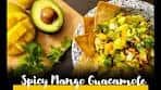 Spicy Mango Guacamole Recipe / Healthy Avocado Mango ...