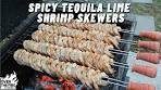 Spicy Tequila Lime Shrimp Skewers (Full Version)