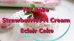 Strawberries N Cream Eclair Cake